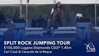 Karl Cook and Caracole de la Roque | $100,000 Lugano Diamonds CSI2* 1.45m Grand Prix | Split Rock JT