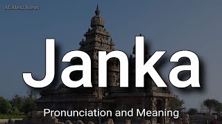 Janka - Pronunciation and Meaning