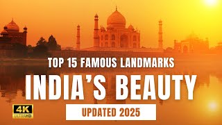 Famous Indian Landmarks in 2025 | भारत की शान: 15 ऐतिहासिक स्थल जो आपको जरूर देखने चाहिए