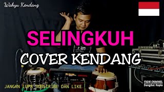 SELINGKUH Cover Kendang Koplo Version...