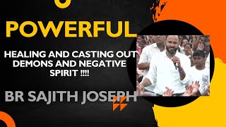 The POWER of god is touching YOU !!! | BR SAJITH JOSEPH | #powerful  #tetelestai #jesus #healing