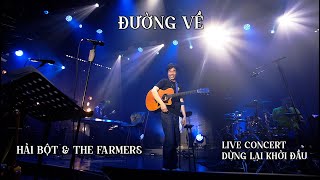 ĐƯỜNG VỀ - HẢI BỘT \u0026 THE FARMERS