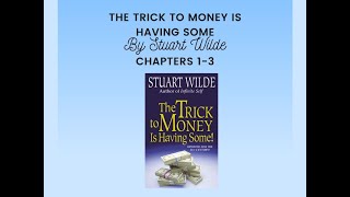 The Trick To Money Is Having Some Chapters 1-3