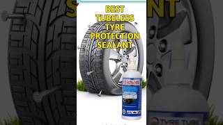 best tyre sealant #shorts #viral #shortvideo