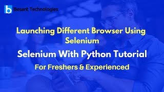 Launching Different Browser Using Selenium | Selenium With Python Tutorial For Beginners