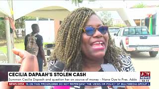 Summon Cecilia Dapaah and question her on source of money - Nana Oye to Pres. Akufo-Addo