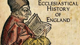 Bede's Ecclesiastical History of England by THE VENERABLE BEDE Part 1/2 |  Audio