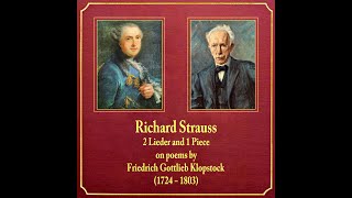 Richard Strauss: 2 Lieder and 1 Piece on poems by ‎Friedrich Gottlieb Klopstock (1724–1803)‎