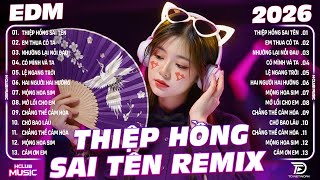 Thiệp Hồng Sai Tên Remix ♫ BXH Nhạc Trẻ Remix Hay Nhất 2025-Top 15 Bản EDM TikTok HotTrend TRIỆUVIEW
