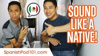8 Ways to Use ÓRALE - Basic Mexican Spanish Phrases