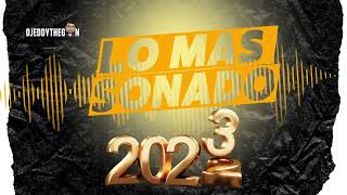 Latin Mix - Lo mas sonado 2022 vs 2023 (Provenza, Marisola, Yandel 150, Me porto bonito, Pepas, TQG)