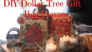 DIY Dollar Tree gift bag frames