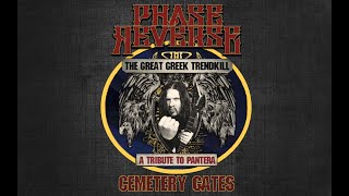 Phase Reverse-Cemetery Gates (Pantera Cover)