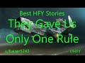 Best HFY Reddit Stories: They Gave Us Only One Rule