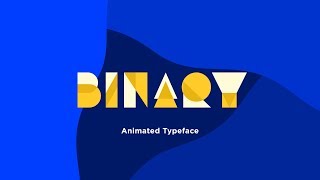 Binary - Animated Typeface