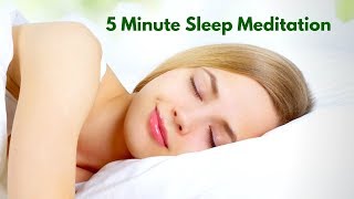 5 Minute SLEEP Meditation Guided for a Deep, Restful Sleep