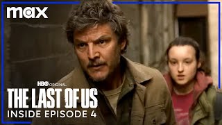 The Last of Us | Inside the Episode - 4  | HBO Max
