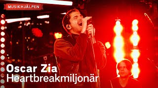 Oscar Zia - Heartbreakmiljonär / Musikhjälpen 2023