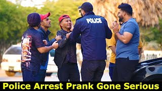 Police Arrest Prank Gone Serious | Humanitarians