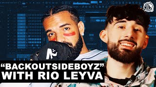 The Making of Drake's "BACKOUTSIDEBOYZ" With Rio Leyva | BREAKDOWN