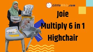 Joie Multiply 6 in 1 | Highchair | Table \u0026 chair set @LittleWhizChannel