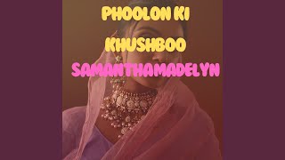 Phoolon Ki Khushboo