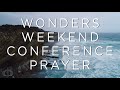 WONDERS WEEKEND PRAYER | CFC Canada National Conference 2021