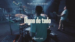 Digno de Tudo | FHOP | Drum Cam