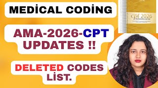 CPT 2026 Breakdown: Deleted CPT code List..What’s New,What’s Revised?Changes Going Into Effect Jan 1