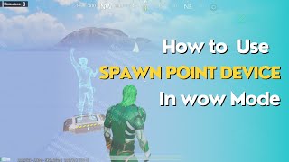 How to Use Spawn point device in wow match | wow tutorial video | Pubgmobile