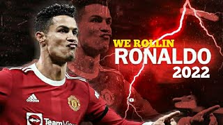 Cristiano Ronaldo • We Rollin ft. Shubh | Skills and Goals | 2022 HD