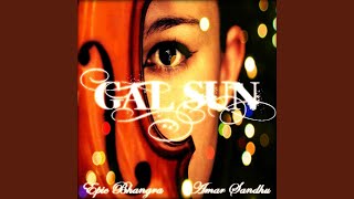 Gal Sun 2013 (feat. Amar Sandhu)