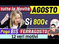 AGOSTO ➜ Sì BONUS 500€ 800€ e DATE PAGAMENTI INPS ADI ASSEGNO UNICO PENSIONI NASPI SFL INVALIDI