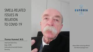 Smell-related issues in relation to COVID-19 - Professor Thomas Hummel, M.D