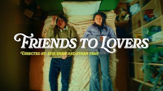 Friend to Lovers | A Short Film