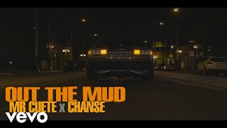 MrCuetefromTucson - Out The Mud ft. Chanse
