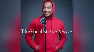 Anil Bheem - Mere Pyar Ki [The Vocalist]