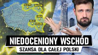 Niedoceniana siła POLSKI WSCHODNIEJ - Wizja na przyszłość