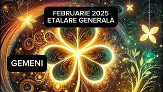 GEMENI🍀FEBRUARIE 2025🌈ETALARE GENERALA