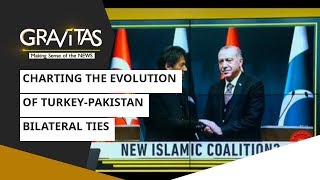 Gravitas: Charting The Evolution Of Turkey-Pakistan Bilateral Ties