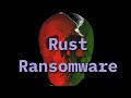 Lets Code Ransomware in Rust