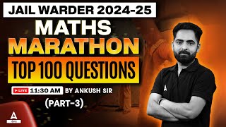 PSSSB Jail Warder Marathon | Jail Warder Maths | Top 100 Questions By Ankush Sir