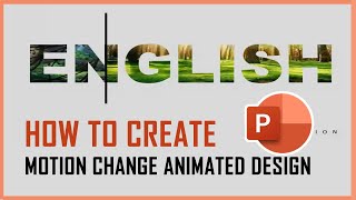How To Create Motion Change Animated Infographic In PowerPoint