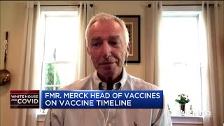 Former Merck vaccine head on Covid-19 vaccine timeline