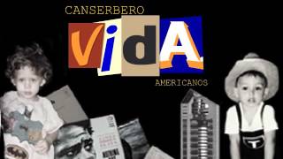 Canserbero   Vida   08   Americanos