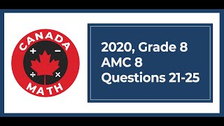 2020, Grade 8, AMC 8 | Questions 21-25