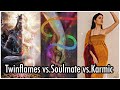 Karmic vs Twinflame vs Soulmate | Twinflame Kya Hota Hai ? | What is Twin Flame ?