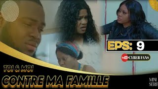 TOI ET MOI CONTRE MA FAMMILLE #9BRENS/MAMINA/GMAX/TANIA/TIGER/MISTER9/SORAYA