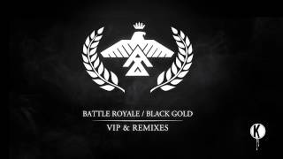 Apashe - Battle Royale / Black Gold (VIP \u0026 Remixes) (Preview Mix)