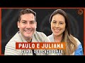 PAULO E JULIANA (CANAL DOS CAÇADORES) - Venus Podcast #279